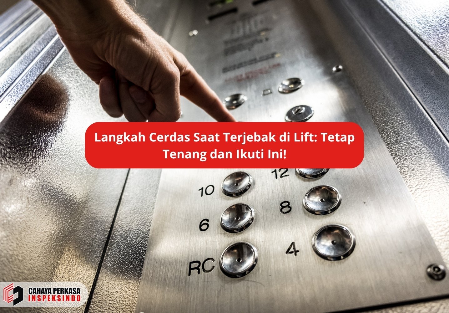 Langkah Cerdas Saat Terjebak di Lift: Tetap Tenang dan Ikuti Ini!